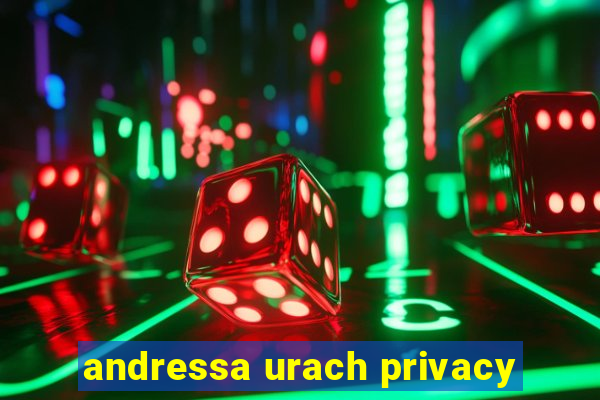 andressa urach privacy